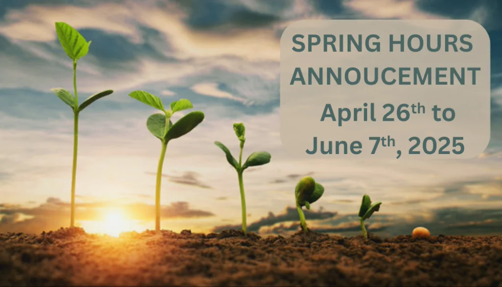 Spring Extended Hours 2025